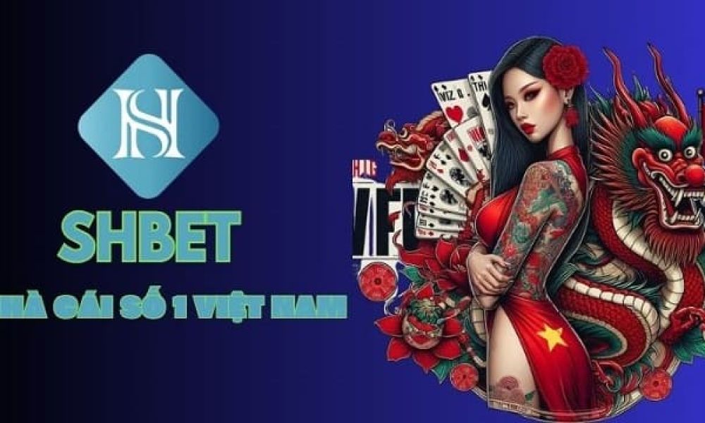 SHBET – Nhà cái cá cược tín tỷ lệ thắng thưởng cao 2024